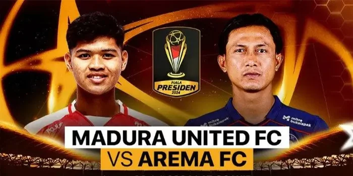 Piala Presiden 2024 : Arema FC Menang Telak atas Madura United